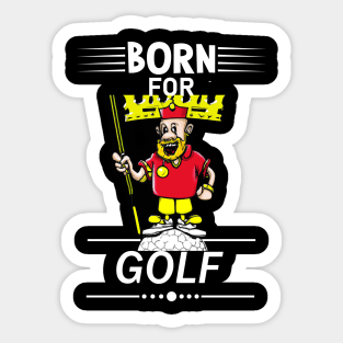 Golf Golfing Funny King Sticker